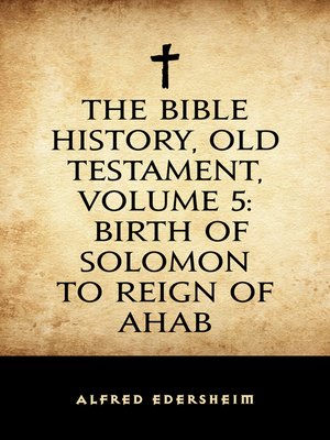 cover image of The Bible History, Old Testament, Volume 5